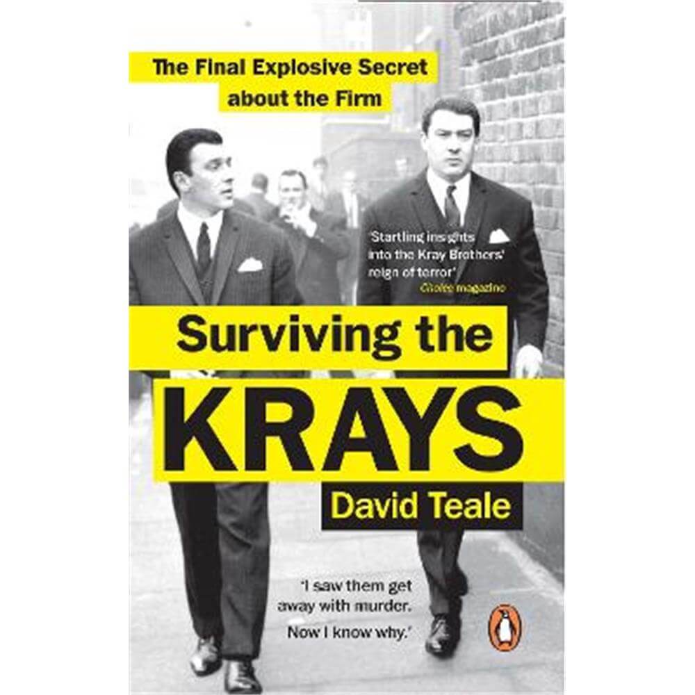 Surviving the Krays: The Final Explosive Secret about the Firm (Paperback) - David Teale